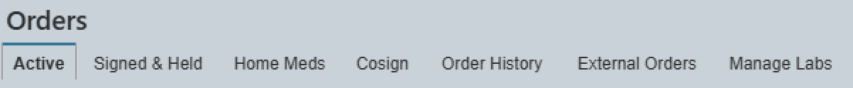 Connect Care Orders tabs: Active, Signed & Held, Home Meds, Cosign, Order History, External Orders (highlighted), Manage Labs.