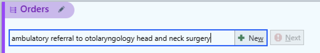 Connect Care Orders search box containing “ambulatory referral to otolaryngology head and neck surgery”, next to the New button.